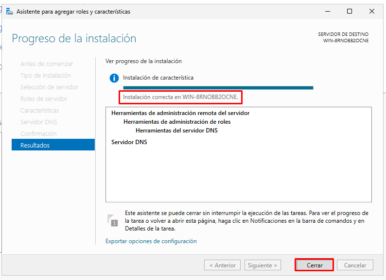 Instalar servicio DNS en Windows Server 2025 18 Instalación correcta del rol DNS en Windows Server 2025 finalizada con éxito